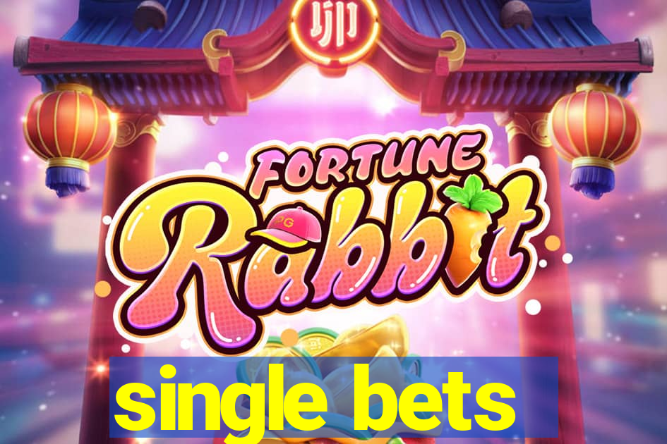 single bets