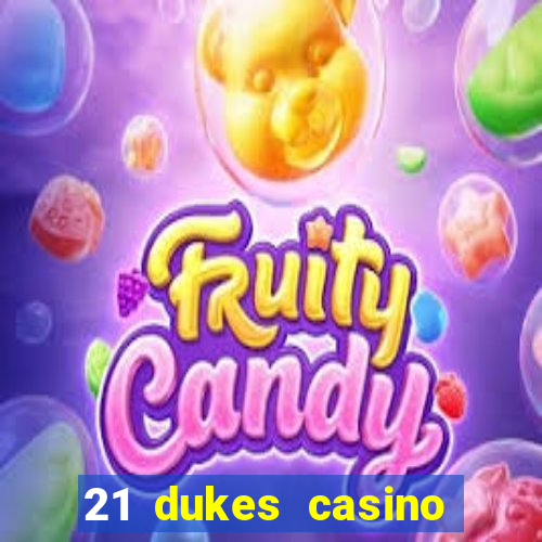 21 dukes casino instant play