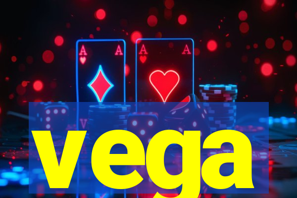 vega