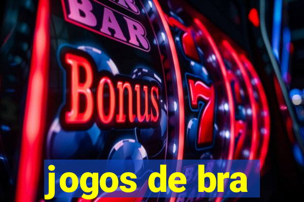 jogos de bra