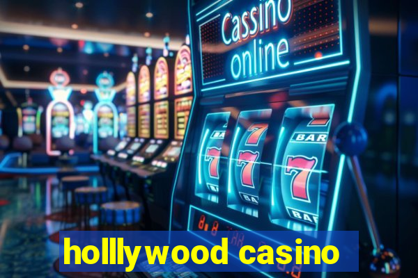 holllywood casino