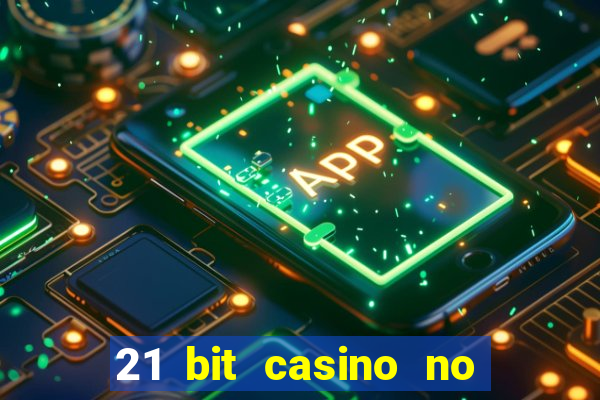 21 bit casino no deposit bonus codes