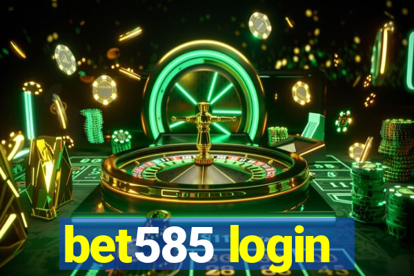 bet585 login