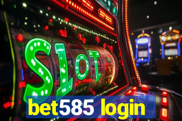 bet585 login