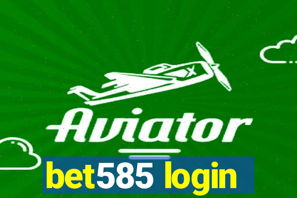 bet585 login