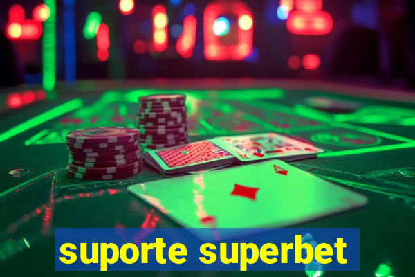 suporte superbet