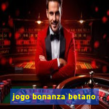 jogo bonanza betano