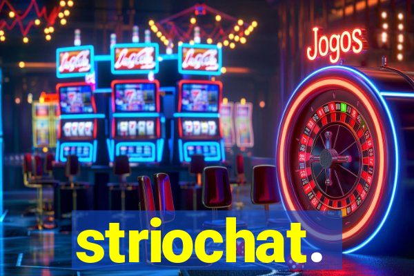 striochat.