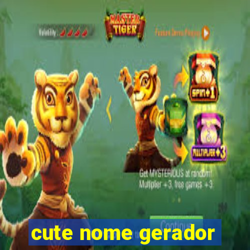 cute nome gerador