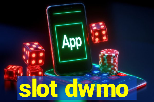 slot dwmo