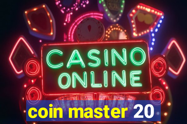 coin master 20