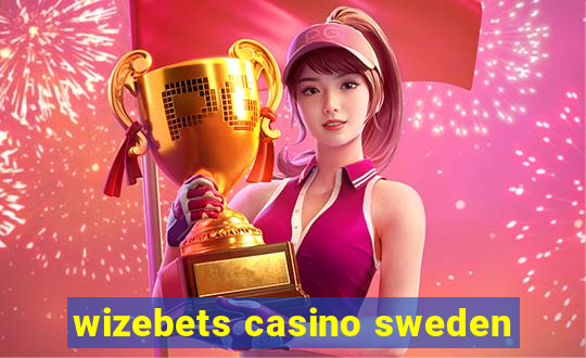 wizebets casino sweden