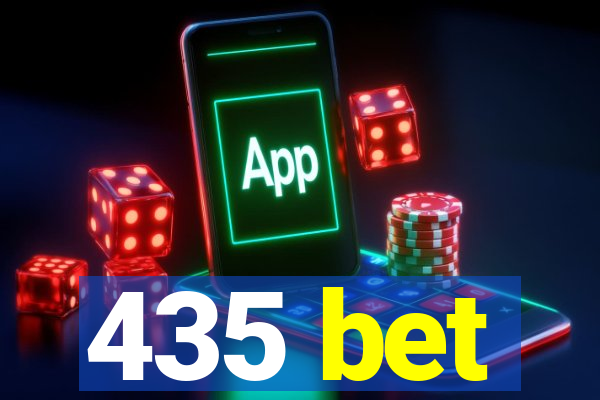 435 bet