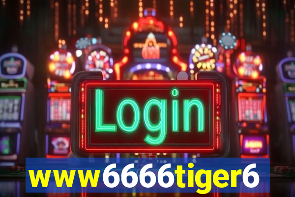 www6666tiger6