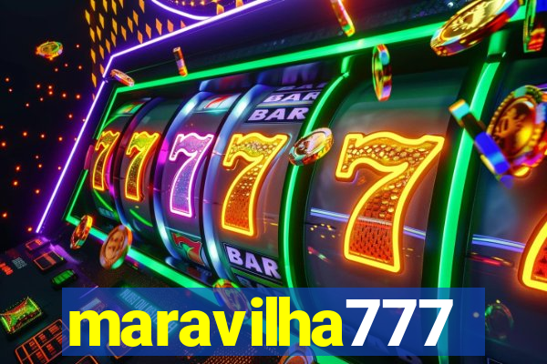 maravilha777