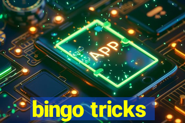 bingo tricks