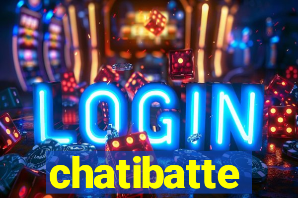 chatibatte