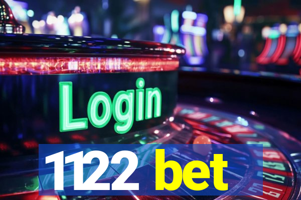 1122 bet