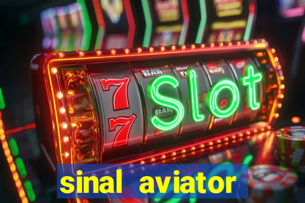 sinal aviator estrela bet