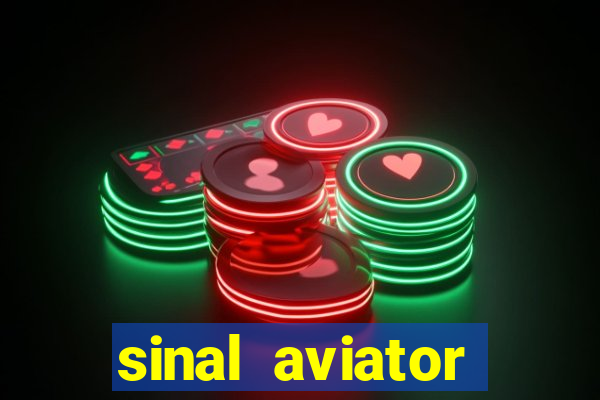 sinal aviator estrela bet