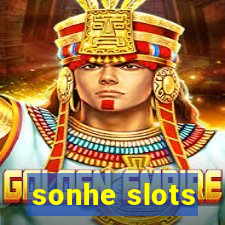 sonhe slots