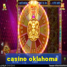 casino oklahoma