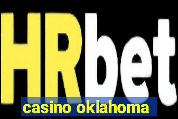 casino oklahoma