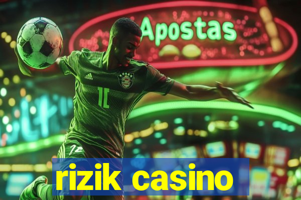 rizik casino