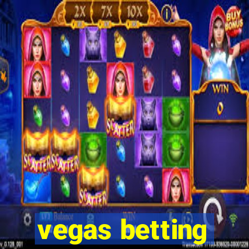 vegas betting