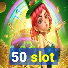 50 slot