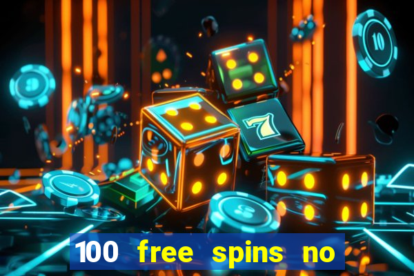 100 free spins no deposit at a uk casino