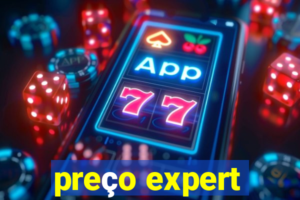 preço expert