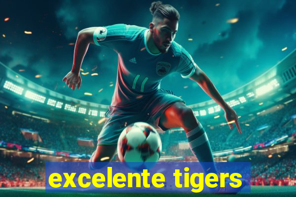 excelente tigers