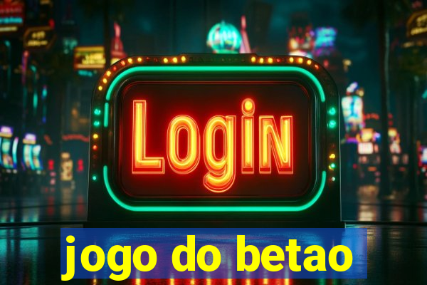 jogo do betao