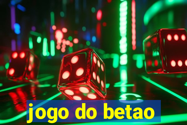 jogo do betao