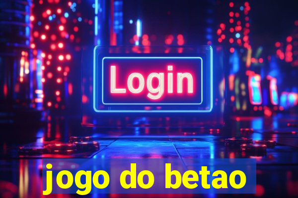 jogo do betao