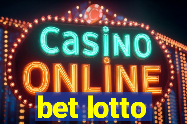 bet lotto