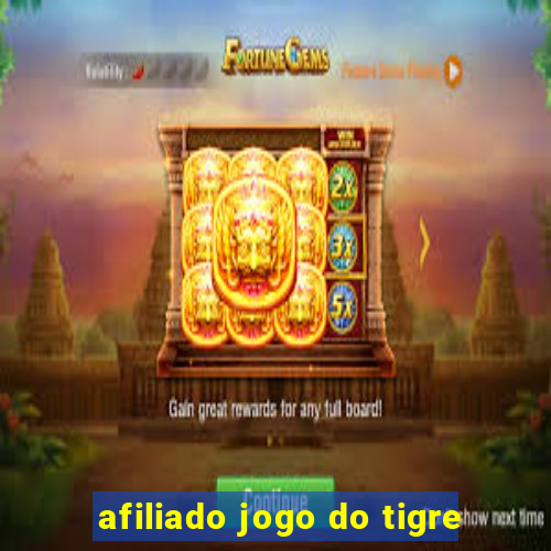 afiliado jogo do tigre