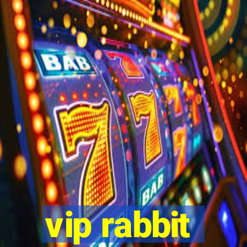 vip rabbit