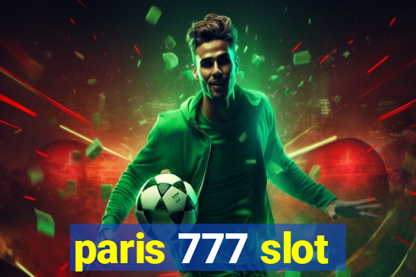 paris 777 slot