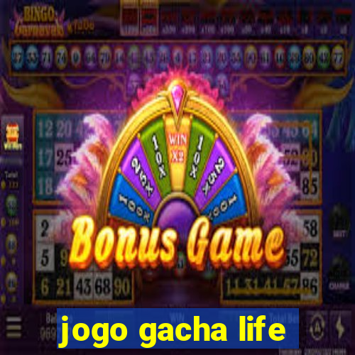 jogo gacha life