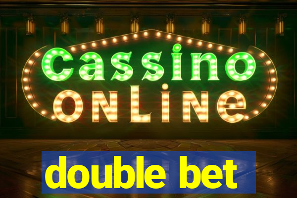 double bet