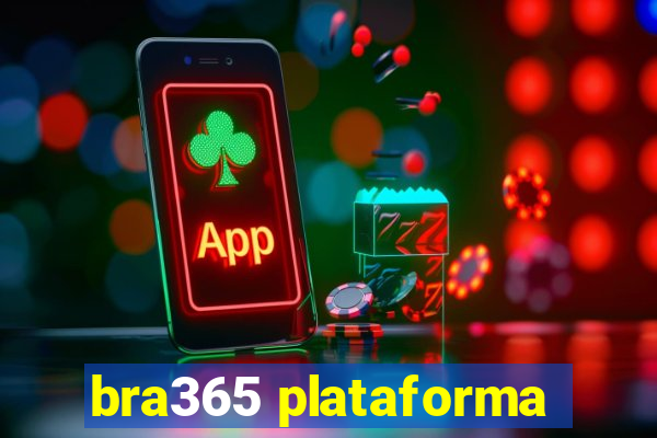 bra365 plataforma