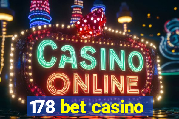 178 bet casino