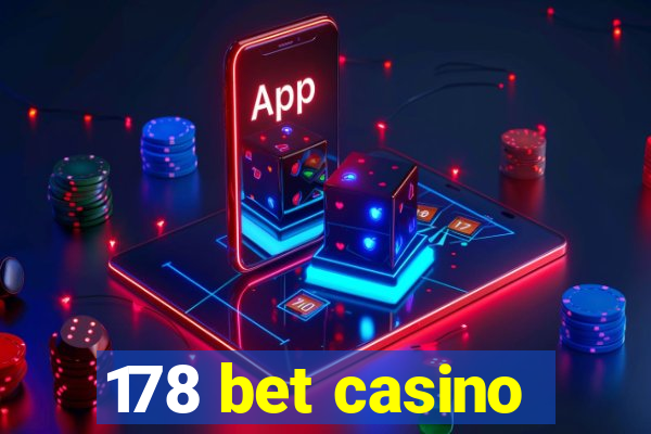 178 bet casino