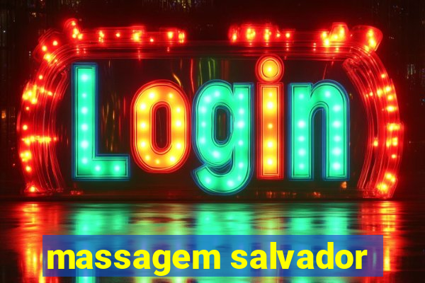 massagem salvador