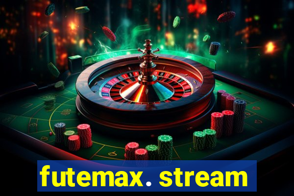 futemax. stream