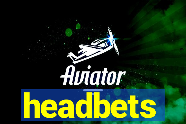 headbets