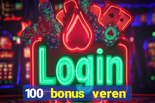 100 bonus veren casino siteleri