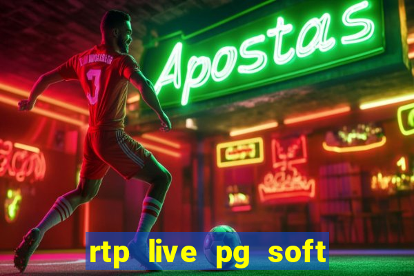 rtp live pg soft slot gac